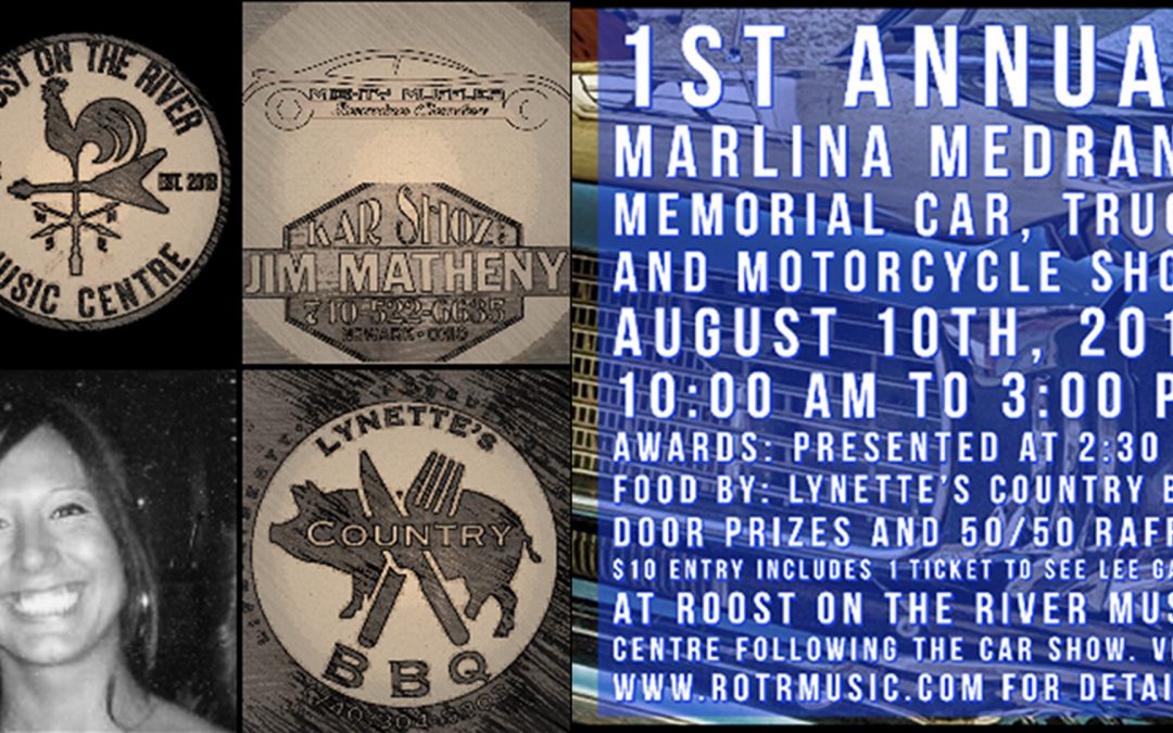 1st Annual Marlina Medrano Memorial Car, Truck and Bike Show 10 A.M. – 3 P.M.